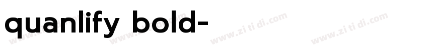 quanlify bold字体转换